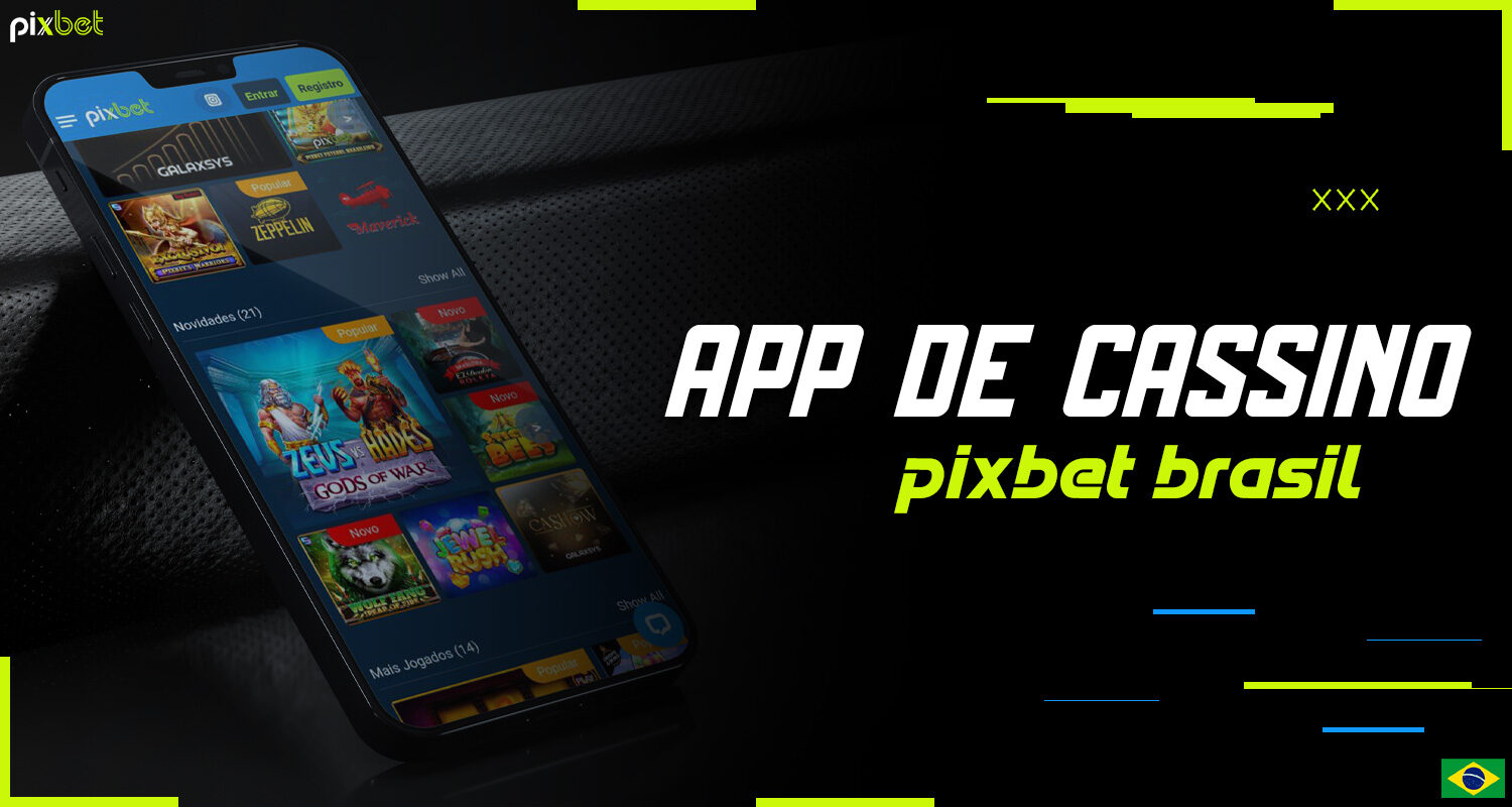 Descrição detalhada do aplicativo móvel do cassino Pixbet Brasil