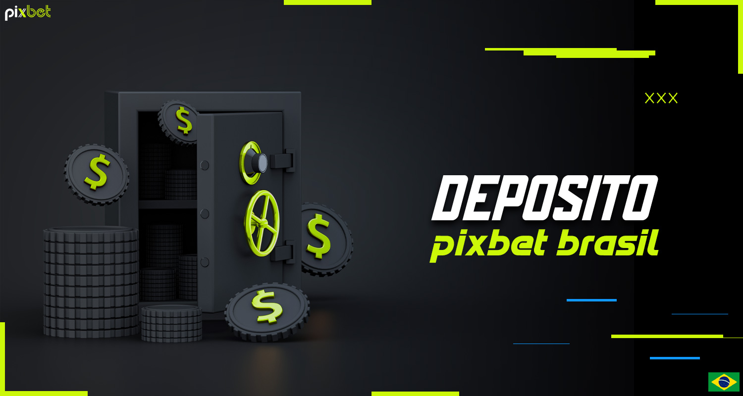 Descrição detalhada de como depositar fundos na plataforma Pixbet Brazil